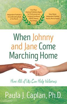 portada When Johnny and Jane Come Marching Home: How all of us can Help Veterans 