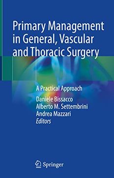 portada Primary Management in General, Vascular and Thoracic Surgery: A Practical Approach