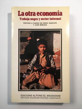 portada La Otra Economia - Trabajo Negro y Sector Informal