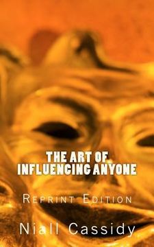portada The Art of Influencing Anyone (in English)