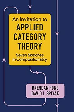 portada An Invitation to Applied Category Theory: Seven Sketches in Compositionality (en Inglés)