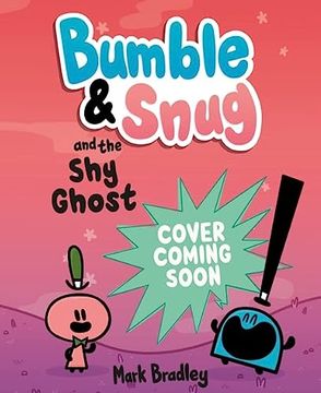 portada Bumble and Snug and the shy Ghost: Book 3