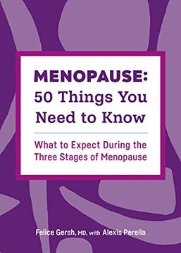 portada Menopause: 50 Things you Need to Know: What to Expect During the Three Stages of Menopause (in English)