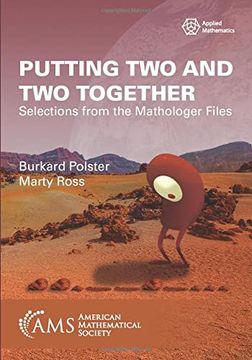 portada Putting two and two Together: Selections From the Mathologer Files (Miscellaneous Books) (en Inglés)