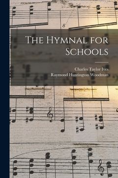 portada The Hymnal for Schools (en Inglés)