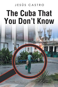 portada The Cuba That you Don'T Know (in Spanish)