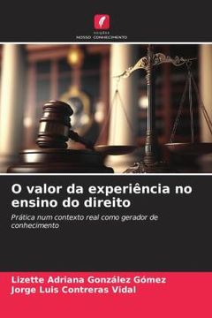 portada O Valor da Experiã ÂªNcia no Ensino do Direito