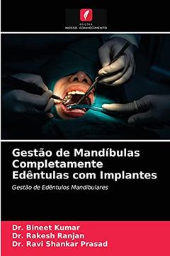 portada Gestão de Mandíbulas Completamente Edêntulas com Implantes: Gestão de Edêntulos Mandibulares (en Portugués)