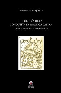 portada Ideología de la Conquista en América Latina (in Spanish)
