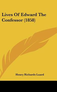 portada lives of edward the confessor (1858) (en Inglés)