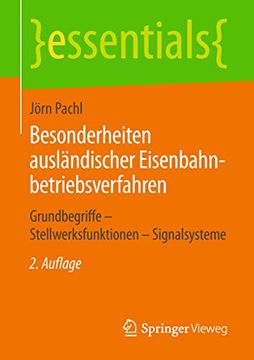 portada Besonderheiten Ausländischer Eisenbahnbetriebsverfahren: Grundbegriffe – Stellwerksfunktionen – Signalsysteme (in German)