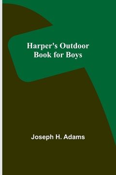portada Harper's Outdoor Book for Boys (en Inglés)
