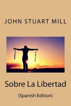 portada Sobre La Libertad (Spanish Edition)
