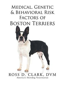 portada Medical; Genetic & Behavioral Risk Factors of Boston Terriers (en Inglés)