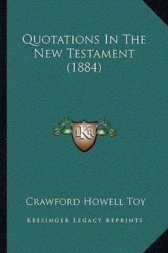 portada quotations in the new testament (1884) (in English)