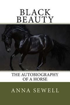 portada Black Beauty: The Autobiography of A Horse (en Inglés)