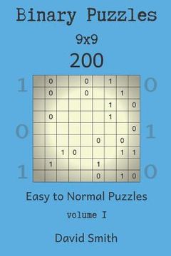 portada Binary Puzzles - 200 Easy to Normal Puzzles 9x9 Vol.1 (in English)