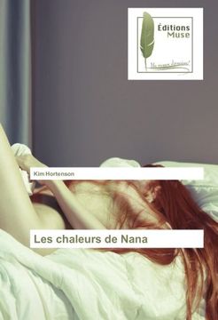 portada Les chaleurs de Nana (French Edition)