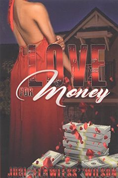 portada Love for Money: A Journey through her heart that made her who she's become