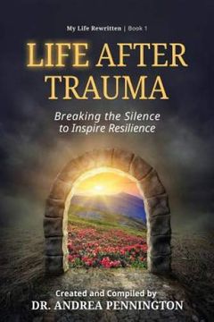portada Life After Trauma: Breaking the Silence to Inspire Resilience 