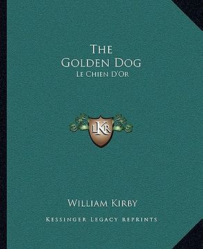 portada the golden dog: le chien d'or (in English)