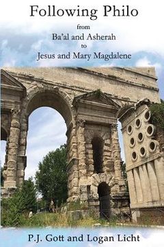 portada Following Philo: From Ba'al and Asherah to Jesus and Mary Magdalene 