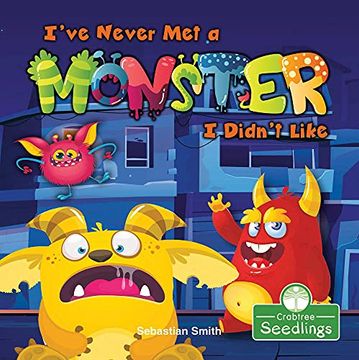 portada I've Never met a Monster i Didn't Like (i Read-N-Rhyme) (en Inglés)