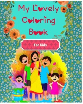 portada My Lovely Coloring Book: For kids (en Inglés)