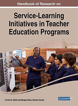portada Handbook of Research on Service-Learning Initiatives in Teacher Education Programs (Advances in Educational Marketing, Administration, and Leadership)