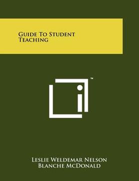 portada guide to student teaching (en Inglés)