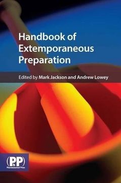 portada Handbook of Extemporaneous Preparation: A Guide to Pharmaceutical Compounding (en Inglés)