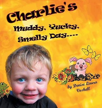 portada Charlie's Muddy, Yucky, Smelly day (in English)
