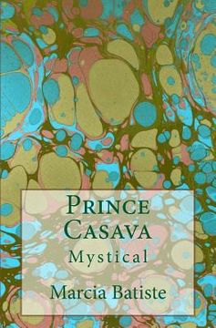 portada Prince Casava: Mystical (en Inglés)