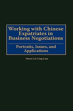 portada working with chinese expatriates in business negotiations: portraits, issues, and applications (in English)
