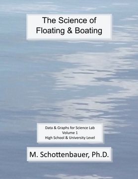 portada The Science of Floating & Boating: Data & Graphs for Science Lab: Volume 1