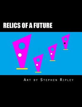 portada Relics of a Future