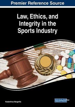 portada Law, Ethics, and Integrity in the Sports Industry (en Inglés)