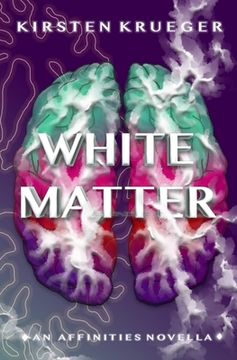 portada White Matter: An Affinities Novella (in English)