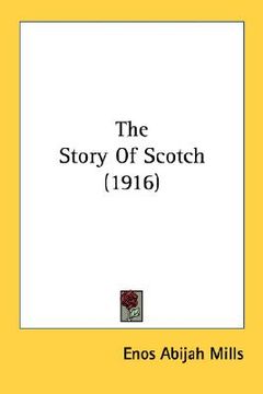 portada the story of scotch (1916) (in English)