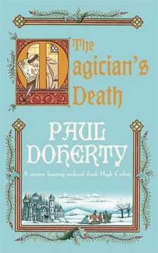 portada The Magician's Death (Hugh Corbett Mysteries, Book 14): A twisting medieval mystery of intrigue and suspense (Hugh Corbett Mysteries 14)