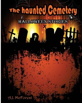 portada The Haunted Cemetery: Halloween Stories (en Inglés)