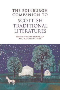 portada the edinburgh companion to scottish traditional literatures (in English)