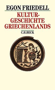 portada Kulturgeschichte Griechenlands. Leben und Legende der Vorchristlichen Seele. Beck`S Historische Bibliothek.