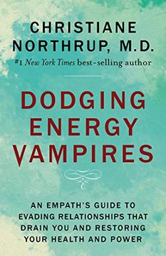 portada Dodging Energy Vampires: An Empath's Guide to Evading Relationships That Drain you and Restoring Your Health and Power (in English)