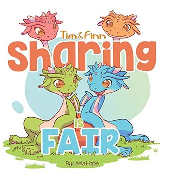 portada Sharing is Fair: Tim and Finn the Dragon Twins (en Inglés)
