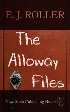 portada The Alloway Files (en Inglés)