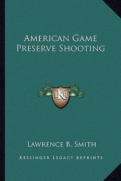 portada american game preserve shooting (en Inglés)