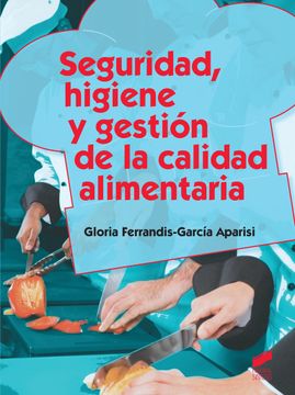 portada Seguridad, Higiene y Gestión de la Calidad Alimentaria (in Spanish)