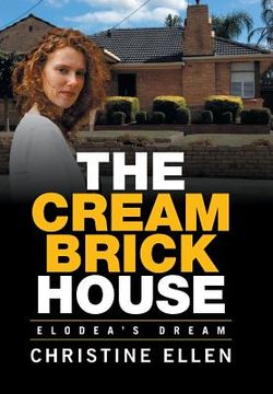 portada The Cream Brick House: Elodea's Dream (en Inglés)