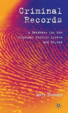 portada Criminal Records: A Database for the Criminal Justice System and Beyond (en Inglés)
